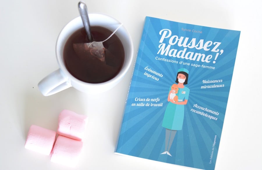 Poussez, Madame Confessions d'une sage-femme